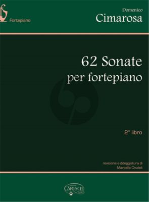 Cimarosa 62 Sonatas Vol. 2 Nos. 27-62 for Piano (Edited by Marcella Crudeli)