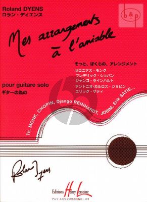 Mes Arrangements a l'Amiable pour Guitare