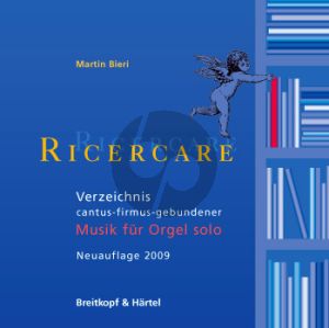 Bieri Ricercare Verzeichnis Cantus-Firmus-Gebundener Orgelmusik