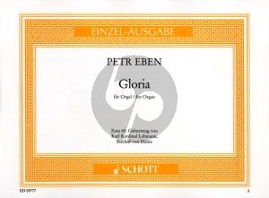 Eben Gloria Zum 65. Geburtstag von Karl Kardinal Lehmann, Bischof von Mainz fur Orgel