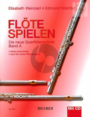 Flote Spielen Band A - Die Neue Flotenschule