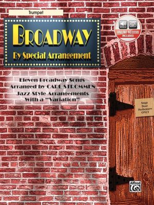 Album Broadway by Special Arrangement for Trumpet Book with Audio Online (Jazz-Style Arrangements with a "Variation") (edited by Carl Strommen)