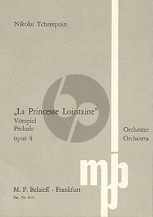 Tcherepnin La Princesse Lointaine Op.4 A-Dur Vorspiel zum Schauspiel von Edmond Rostand Taschenpartitur