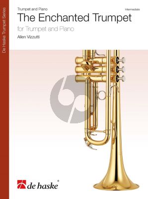 Vizzutti The Enchanted Trumpet for Trumpet and Piano
