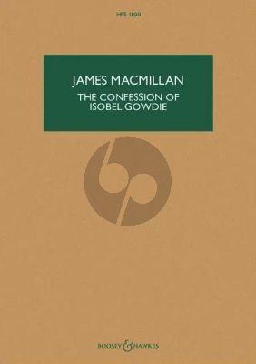 MacMillan The Confession of Isobel Gowdie Orchestra (Study Score)