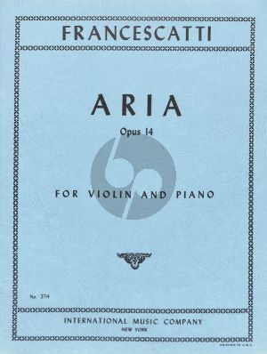 Francescatti Aria Op.14 A Ma Mere for Violin and Piano