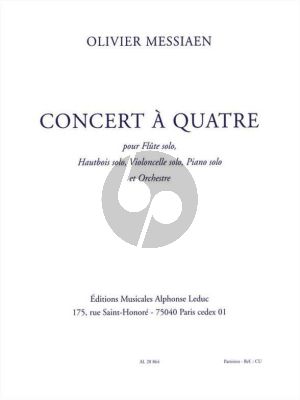 Messiaen Concert a Quatre (Flute, Hautbois, Violoncello et Piano Solo et Orchestre) (Full Score)