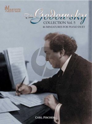 Godowsky Collection Vol.5 46 Miniatures for Piano 4 Hds)