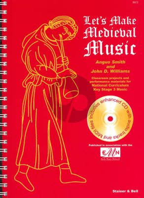 Smith-Williams Let's Make Medieval Music (Classroom projects )