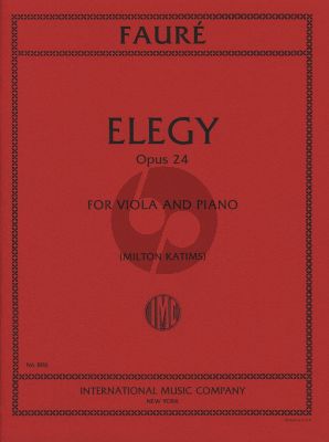 Faure Elegy Op.24 for Viola and Piano (Transcribed and Edited by Milton Katims) (IMC)