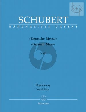 Deutsche Messe D.872 (SATB-Winds-Perc.-Organ and Double Bass opt.) Organ Reduction