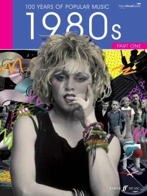 100 Years of Popular Music: The Eighties Vol.1 (Piano/Vocal/Guitar)