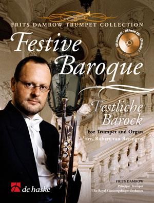 Festive Baroque Trumpet and Organ [Piano] (Book with Play-Along and Demo CD) (arr. Robert van Beringen)