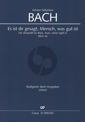 Bach Kantate nr.45 Es ist dir gesagt, Mensch, was gut ist Klavierauzug