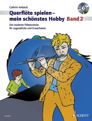 Ambach Querflote Spielen mein schonstes Hobby Vol.2 (Bk-Cd) (Moderne Schule Jugendliche/Erwachsene)