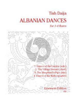 Daija Albanian Dances for 1 - 4 flutes (Two Playing Scores) (Grade 5)