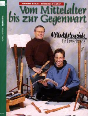 Braun-FischerAltblockflotenschule fur Erwachsene vol.2 (Vom Mittelalter bis zur Gegenwart)