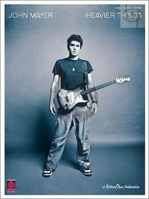 John Mayer - Heavier Things Piano-Vocal-Guitar