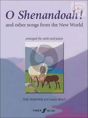 O Shenandoah! and other Songs of the New World