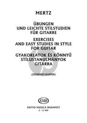 Mertz Exercises and Studies in Style for Guitar (edited by Szendrey-Karper)