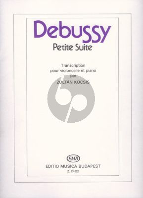 Debussy Petite Suite Violoncello-Piano (transcr. by Zoltán Kocsis)