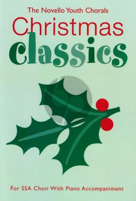 Youth Chorals Christmas Classics (SSA with Piano)