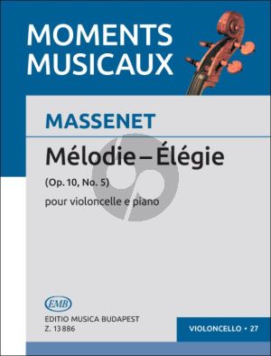 Massenet Melodie - Elegie Op. 10 No. 5 Violoncello and Piano (edited by Árpád Pejtsik)