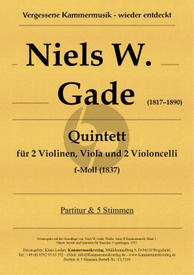 Gade Quintet f-minor (1837) 2 Violins, Viola and 2 Violoncellos Score and Parts