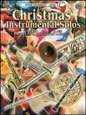 Christmas Instrumental Solos (Carols & Traditional Classics) (Tenor Sax)