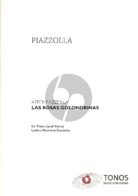 Piazzolla Las Rosas Golondrinas (opt. with voice on text of Homero Exposito)