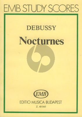 Debussy 3 Nocturnes Voice-Orchestra Study Score (edited by Gábor Darvas)