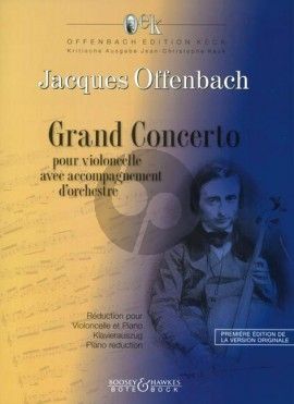 Offenbach Grand Concerto (Concerto Militaire) (1847) Violoncello-Orchestra (Piano Reduction) (Offenbach Edition Keck)