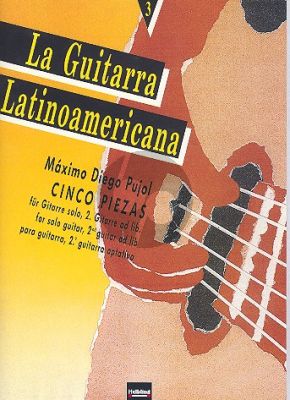 Pujol 5 Piezas Guitar (with opt.2nd guitar) (La Guitarra Larinamerica 3) (María Isabel Siewers)