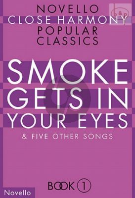 Novello Close Harmony Vol.1 Smoke gets in your + 5 other Songs)