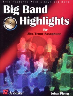 Plomp Big Band Highlights Alto or Tenor Saxophone (Solo Pieces with a Live Band) (Bk-Cd) (interm.)