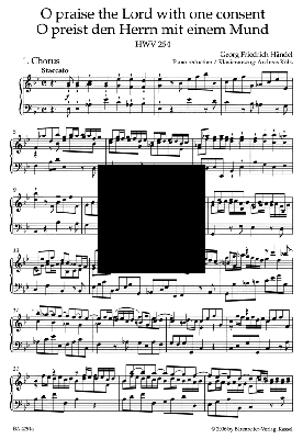 O Praise the Lord with one consent (Chandos Anthem No.9 HWV 254 for STTB Soli, SATB, Oboe 2 Violins and Bc Vocal Score