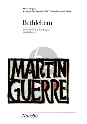 Schonberg Boublil Bethlehem from Martin Guerre for SATB and Piano