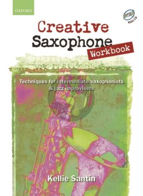 Santin Creative Saxophone Workbook Bk-Cd (Techniques for intermediate saxophonists & jazz improvisers)