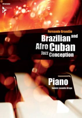 Brandao Brazilian and Afro-Cuban Jazz Conception (Piano) (Bk-Cd)