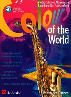 Colours of the World for Alto Sax Book with Audio online (14 Orig.Pieces with an International Flavour) (interm.)