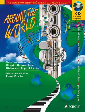 Around the World (Airs and Variations by Chopin- Drouet-Lax-Nicholson-Popp and Latto) (Flute-Piano) (Bk-Cd) (E.Duran) (grade 5)