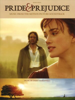 Marianelli Pride & Prejudice for Piano Solo (Intermediate/Advanced Grade 6 - 8) (Music from the Motion Picture Soundtrack)