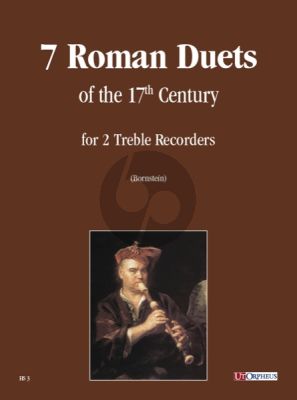 Album 7 Roman Duets of the 17th. Century for 2 Treble Recorders (Edited by Andrea Bornstein)