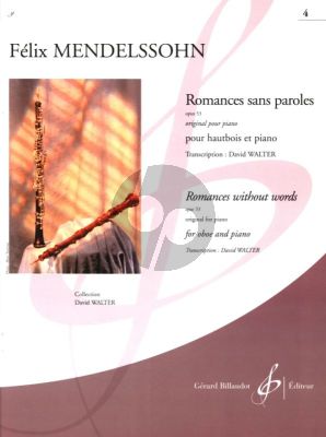 Mendelssohn Romances Sans Paroles Vol. 4 Op. 53 Hautbois et Piano (David Walter) (Intermediate Grade 5)