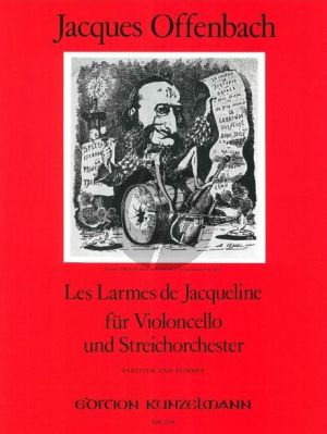 Offenbach Les Larmes de Jacqueline Op. 76 No. 2 Violoncello-Streichorchester (Part./Stimmen) (Wener Thomas-Mifune)