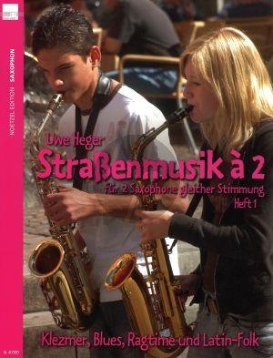 Strassenmusik a 2 Vol.1 (2 Sax. in equal tuning) (Klezmer-Blues-Ragtime and Latin-Folk) (Playing Score)