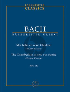 Bach Kantate BWV 212 Mer hahn en neuer Oberkeet (Bauern-Kantate) (Study Score) (Barenreiter-Urtext)