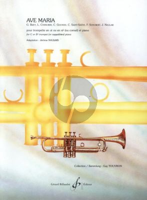 Album Ave Maria for Trumpet in C or Bb and Piano (arr. J.Naulais) (Bizet- Cherubini-Gounod-Saint-Saens-Schubert-Naulais) (interm. grade 5)