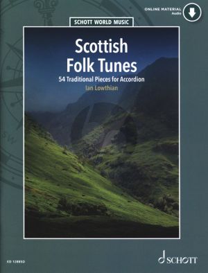 Scottish Folk Tunes Accordion (54 Traditional Pieces) (Book with Audio online) (Ian Lowthian)