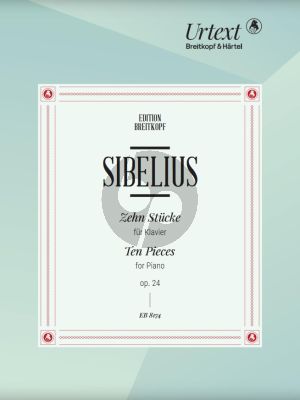 Sibelius 10 Stucke Op.24 Klavier (Urtext nach der Gesamtausgabe Jean Sibelius Werke) (herausgegeben von Kari Kilpeläinen)